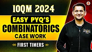 COMBINATORICS CASE WORK  EASY PYQ’S  IOQM 2024  Maths Olympiad Preparation  Abhay Sir  VOS [upl. by Brass798]