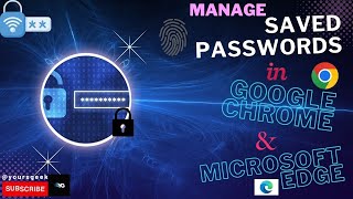 Manage Saved Passwords in Google Chrome and Microsoft Edge Manage passwords in browsers Like Share [upl. by Araldo]