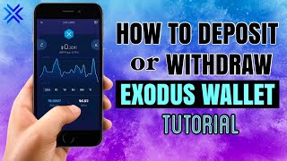 How to DEPOSIT or WITHDRAW on your EXODUS WALLET  App Tutorial [upl. by Nyrok562]