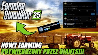 FARMING SIMULATOR 25 POTWIERDZONY PRZEZ GIANTS🚜🔥🤯 LOGO NOWEGO FARMINGA BĘDZIE ZIELONE🟢🚜 [upl. by Animas]