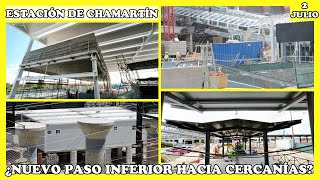 🚧 ¿NUEVO PASO INFERIOR HACIA LA ZONA DE CERCANÍAS  OBRAS ESTACIÓN CHAMARTÍN  2 JULIO 2024 🚧 [upl. by Joo]