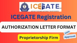 Authorization letter for ICEGATE Registration Proprietorship Firm  Latest Authorization format [upl. by Mendez]