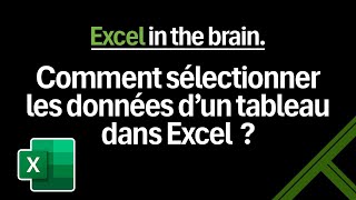 Comment sélectionner les données dun tableau dans Excel [upl. by Adnaral315]