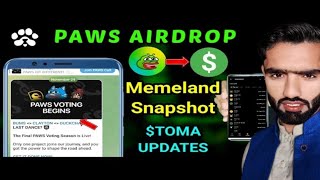 PAWS Upcoming Airdrops Memeland panda Airdrop Tomato 🍅 Airdrop [upl. by Ynelram892]