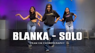 BLANKA  SOLO  Dance Cover  Team GM Choreography  GMDanceCentre [upl. by Nnylakcaj967]