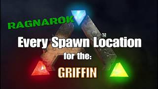 EVERY GRIFFIN SPAWN IN RAGNAROK [upl. by Amles]