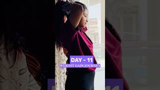 DAY  11 💪 WEIGHT GAIN JOURNEY 💫 shorts youtubeshorts trending viralvideo gym [upl. by Rissa]