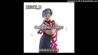 KevinDUmqombothi 20 [upl. by Wycoff417]