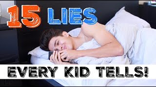 15 LIES EVERY KID TELLS  Brent Rivera [upl. by Wurster]