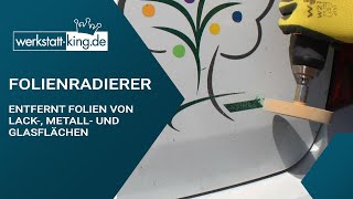 Folienradierer inkl Adapter von werkstattkingde  Aufkleber Sticker amp Folien vom Auto entfernen [upl. by Per]