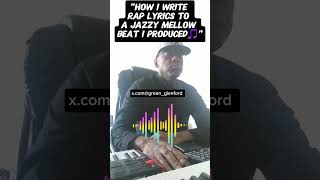 How I Write RAP Lyrics to Jazzy Beat rap producer newmusic hiphop rapper rappersongwriter [upl. by Pelligrini916]