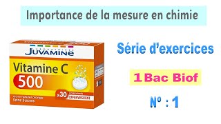 1BAC Biof  Série dexercices 1  Importance de la mesure en chimie [upl. by Vania242]