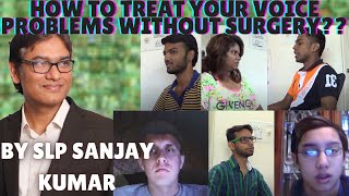 PrePost Voice Therapy  Voice Disorders Explained By SLP Sanjay Kumar  Educational Videos [upl. by Dyer]