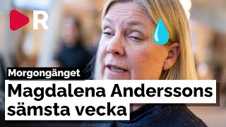 Morgongänget Magdalena Anderssons sämsta vecka [upl. by Jodie]