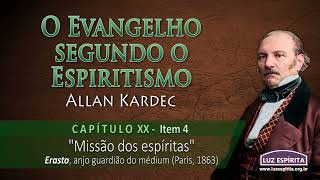 O Evangelho segundo o Espiritismo  cap XX item 4 OESOEc20n4 [upl. by Alcott]