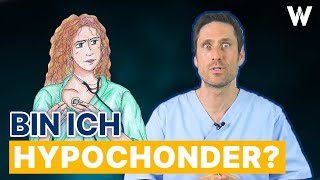 Bin ich Hypochonder Weichei Angst oder echt krank Anzeichen Ursachen amp Tipps bei Hypochondrie [upl. by Inglis578]