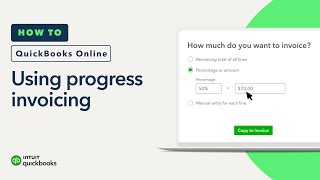 How to use progress invoicing in QuickBooks Online [upl. by Grunberg]