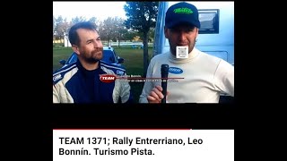 TEAM 1371 Rally Entrerriano Leo Bonnín Turismo Pista [upl. by Conlee146]