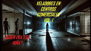 Veladores en Centros Comerciales Vol I  Historias de Terror Aterradoras [upl. by Aynodal150]