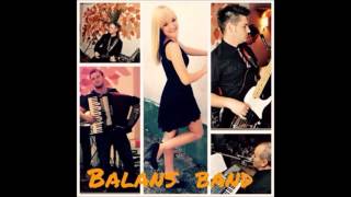 Balans Band  Preko kapele [upl. by Suoirtemed775]