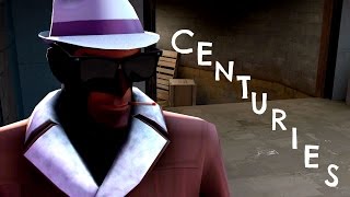 CENTURIES  A TF2 Spy Frag Movie [upl. by Airdnola18]