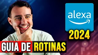 ATUALIZADO Aprenda a montar rotinas na Alexa  Guia COMPLETO [upl. by Ambrosius586]