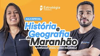 Revisão de História e Geografia do Maranhão – UEMA  UEMA SUL 20222 [upl. by Inava]