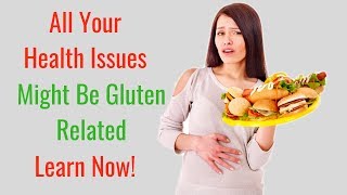 10 Warning Signs of Gluten Intolerance Many People Dont Know About [upl. by Byron]