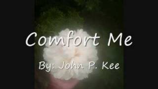 john p keecomfort mewmv [upl. by Tnafni]