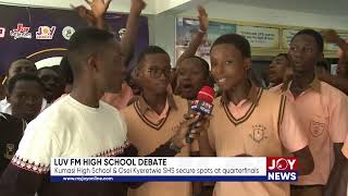 Luv FM High School Debate Kumasi High School and Osei Kyeretwie SHS secure spots at quarterfinals [upl. by Frey]