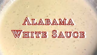 How to Make Alabama White BBQ Sauce Recipe [upl. by Lyontine]