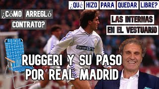 ANÉCDOTA de RUGGERI y sus HISTORIAS en el REAL MADRID [upl. by Kopple296]