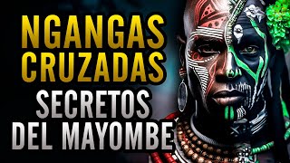 💢 Ngangas cruzadas Secretos del Mayombe 💢 [upl. by Nnylav]