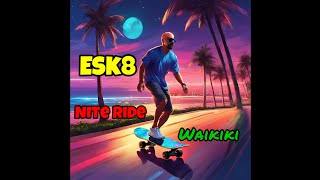 ESK8 NITE RIDE [upl. by Aneral]