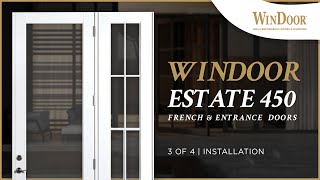 3 of 4 – WinDoor Estate 450 French and Entrance Doors – Installation Video [upl. by Namie]