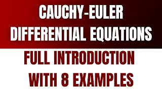 How to Solve Cauchy Euler Differential Equations  8 Examples [upl. by Meldon]