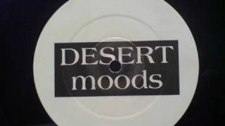 Desert Moods Desert Moods [upl. by Myrtie]