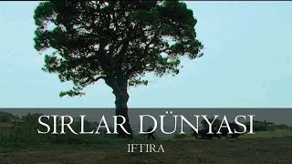 Sırlar Dünyası  İFTİRA [upl. by Aillicirp]