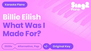 Billie Eilish  What Was I Made For Karaoke Piano [upl. by Brandtr]