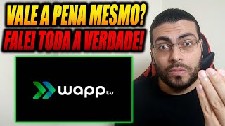 Aplicativo Wapp TV Vale a Pena App Wapp TV Como Configurar Wapp TV é Bom Apk Wapp TV Como Baixar [upl. by Eniamrehs]