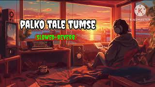 palko tale tumse😳 slowed Reverb🥀Aesthetic status ✨whatsappstatus sad [upl. by Inwat64]