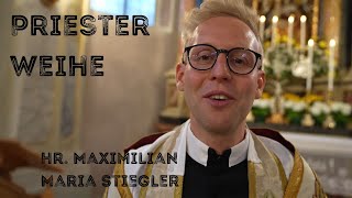 Priesterweihe Hr Maximilian Maria Stiegler [upl. by Bastian]