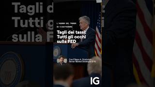 Tagli dei tassi tutti gli occhi sulla FED [upl. by Yras136]