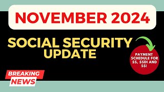 Dont Miss Out November 2024 Social Security Schedule  More Money Coming for Social Security [upl. by Dias]