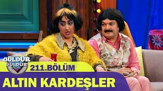 Güldür Güldür Show 211Bölüm  Altın Kardeşler [upl. by Enela]