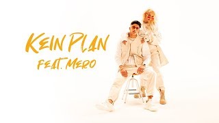 Loredana feat MERO  Kein Plan prod Macloud  Miksu amp Lee [upl. by Ettenuj]