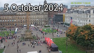 5 October 2024  Glasgows George Square webcam [upl. by Wernsman]