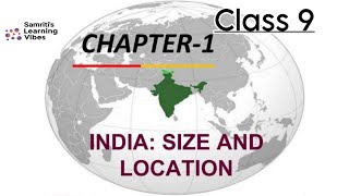 quotChapter 1 Geography Class 9  Detailed Explanation  Important Topics for CBSEquot [upl. by Peltz26]