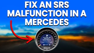 Mercedes SRS Malfunction Causes Diagnosis And Solutions [upl. by Ahselrak]