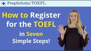 TOEFL Registration  7 Simple Steps [upl. by Kylah]